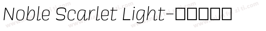 Noble Scarlet Light字体转换